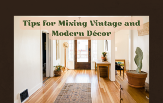 Tips for Mixing Vintage and Modern Décors