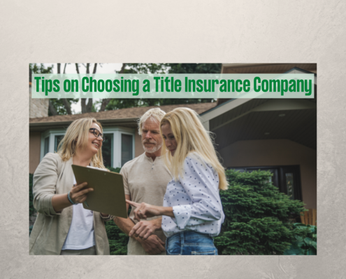 Tips on Choosing a Good Title Insurance Company