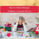 Tips to Help Manage Holiday Season Stress
