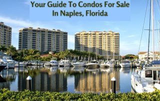 Your Guide To Condos For Sale In Naples, Florida