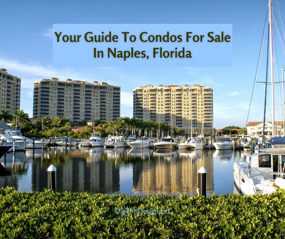 Your Guide To Condos For Sale In Naples, Florida