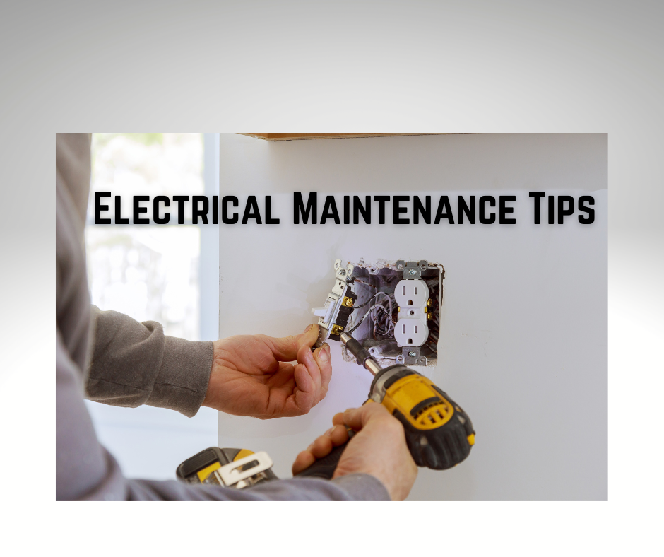 Electrical Maintenance Tips