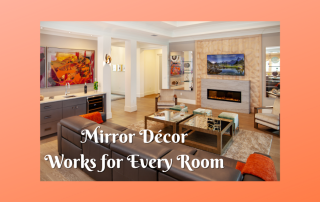 Decorating with mirrors.