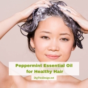 4 Reasons to Use Peppermint Essential Oil for Healthy Hair