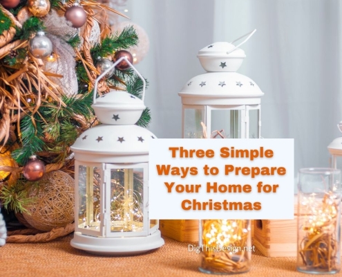 Three Simple Ways to Prepare Your Home for Christmas