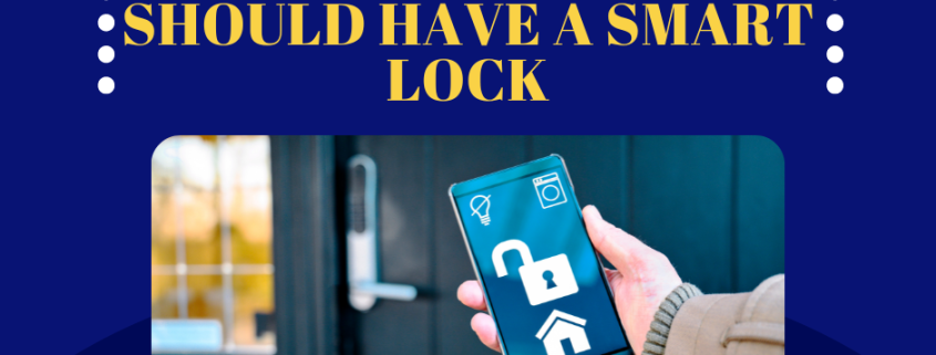 Why Every Home Should Have a Smart Lock