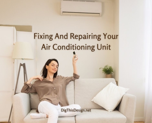 Fixing And Repairing Your Air Conditioning Unit