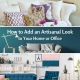 How to Add an Artisanal Look to Your Home or Office