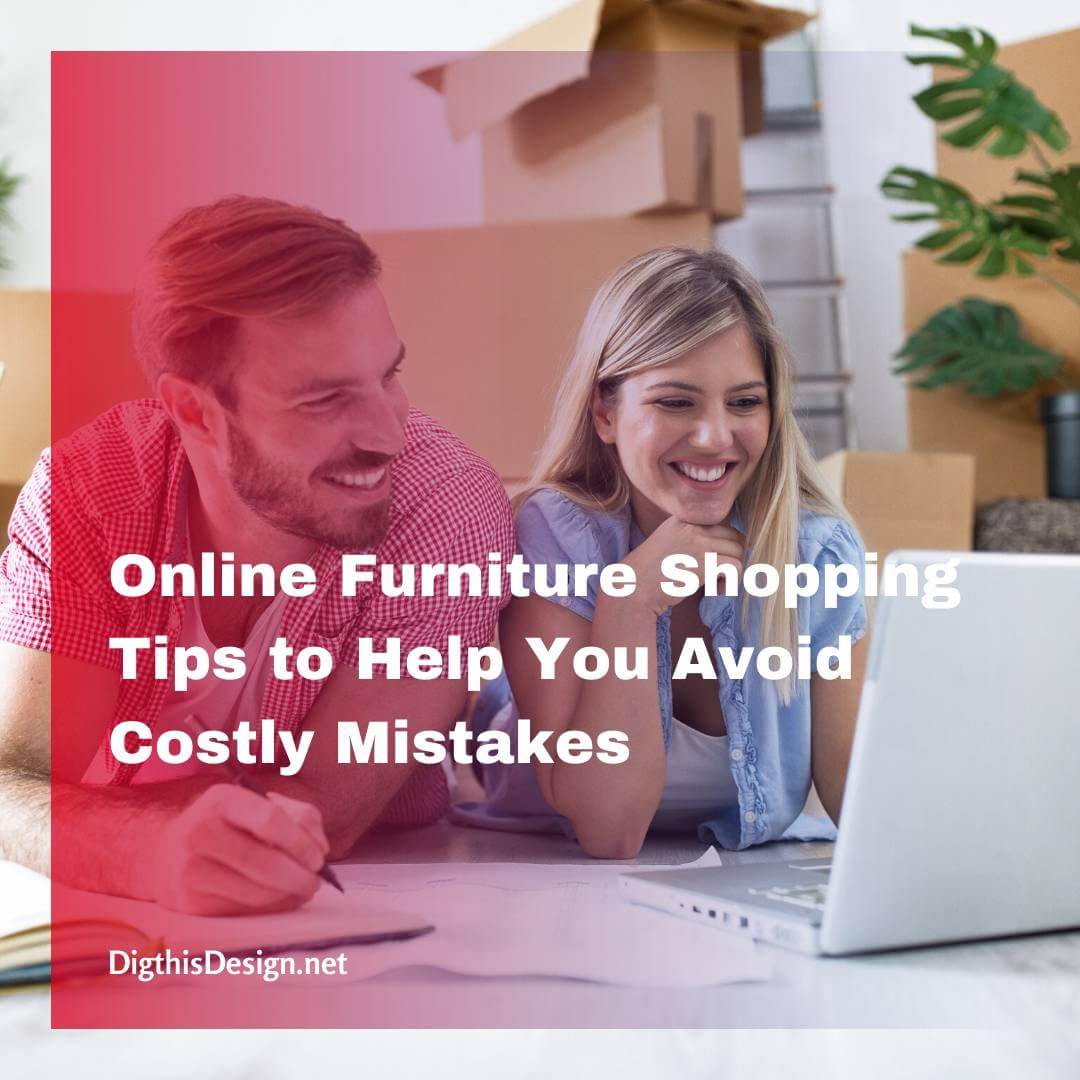 Online Furniture Shopping Tips to Avoid Costly Mistakes