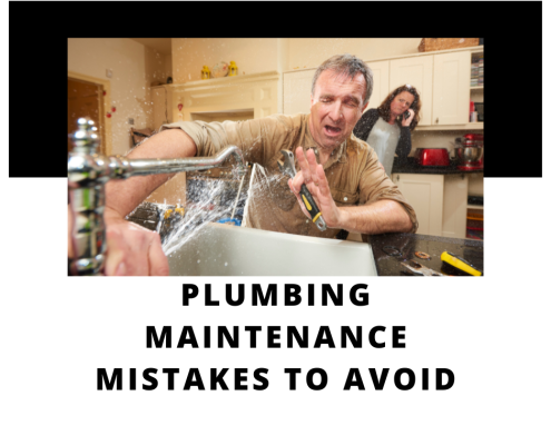 Plumbing Maintenance Mistakes to Avoid