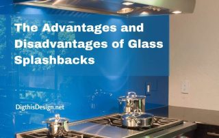 The Advantages and Disadvantages of Glass Splashbacks