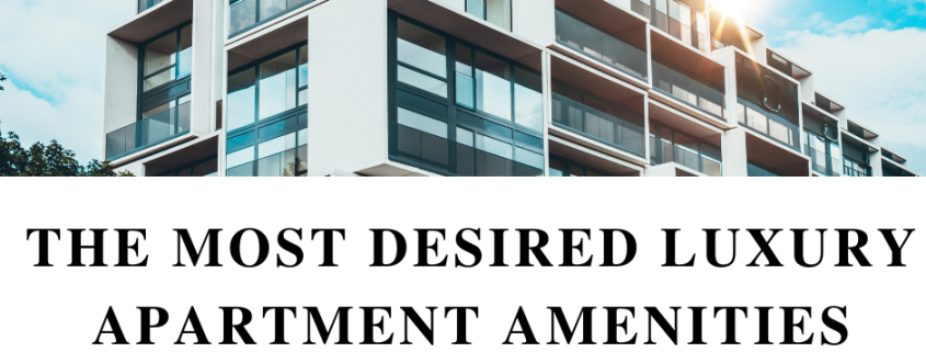 The Most Desired Luxury Apartment Amenities