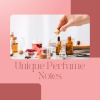 Unique Perfume Notes