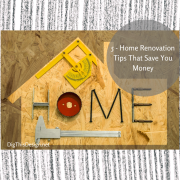 5 - Home Renovation Tips That Save You Money