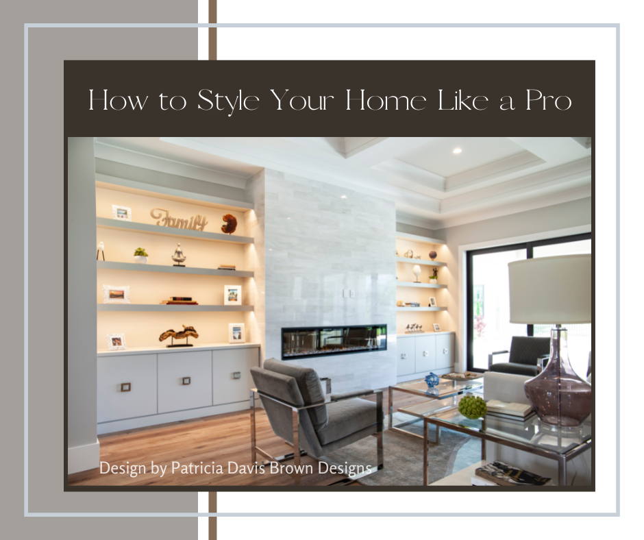 How to Style Your Home Like a Pro