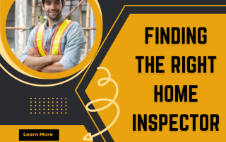 Tips for finding the right home inspector.