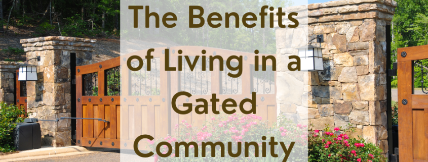 Benefits of Living in a Gated Community
