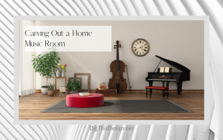 Carving Out a Home Music Room