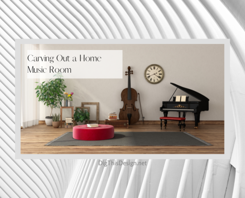 Carving Out a Home Music Room