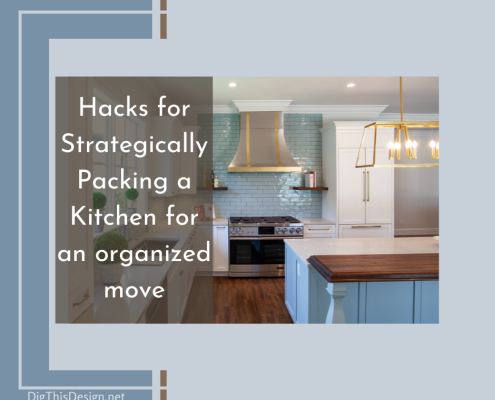 Hacks for Strategically Packing a Kitchen