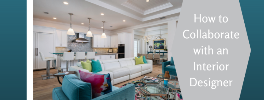 How to Collaborate with an Interior Designer