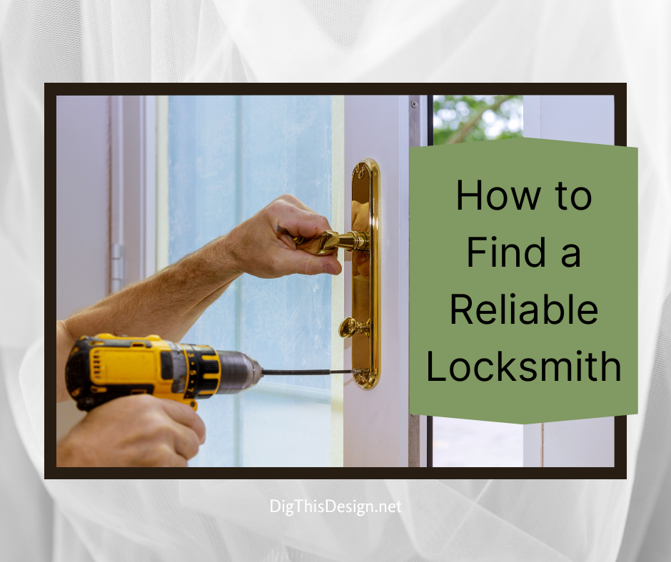 How to Finding a Reliable Locksmith