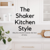 The Shaker Kitchen Style