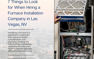 7 Things to Look for When Hiring a Furnace Installation Company in Las Vegas, NV
