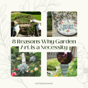 8 Reasons Why Garden Art is a Necessity