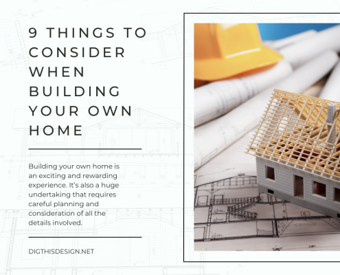 9 Things to Consider When Building Your Own Home