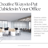 Creative Ways to Put Cubicles in Your Office