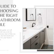 Guide to choosing the right bathroom tile