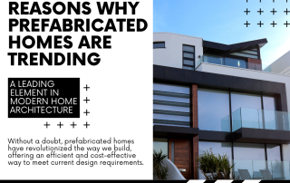 Reasons Why Prefabricated Homes are Trending