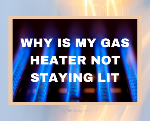 WHY IS MY GAS HEATER NOT STAYING LIT