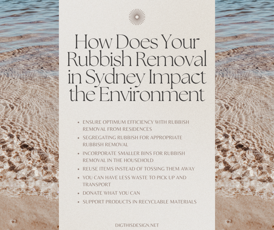 How Does Your Rubbish Removal in Sydney Impact the Environment