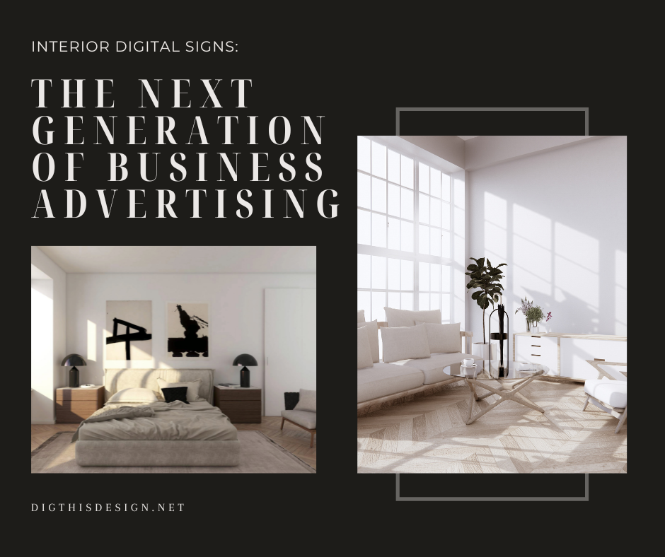 Interior Digital Signs The Next Generation of Business Advertising