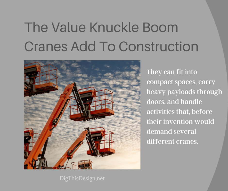 The Value Knuckle Boom Cranes Add