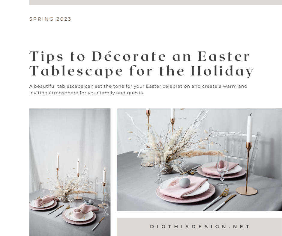 Tips to Décorate an Easter Tablescape for the Holiday