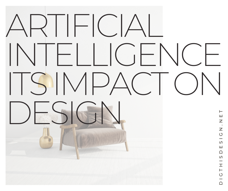 artificial intelligence its impact on design