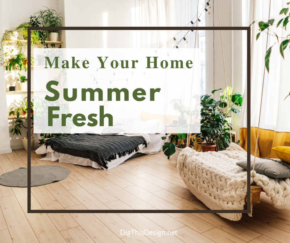 Make Your Home Summer Fresh