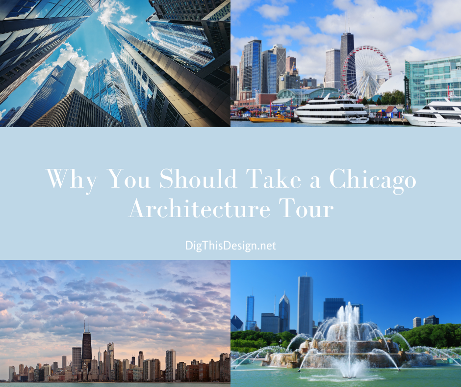 Why You Should Take a Chicago Architecture Tour