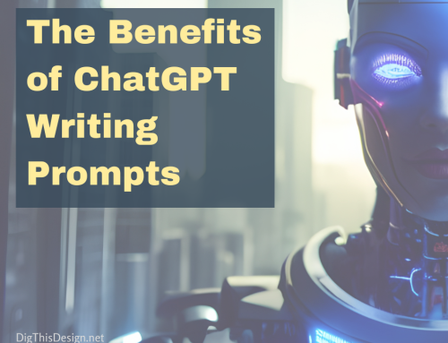 The Benefits of Using ChatGPT Writing Prompts