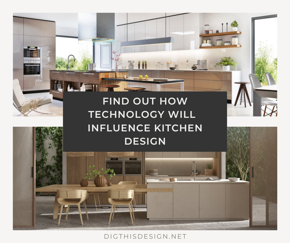 How Technology Will Influence Kitchen Design