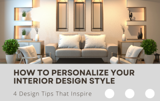 How to Personalize Your Interior Design Style