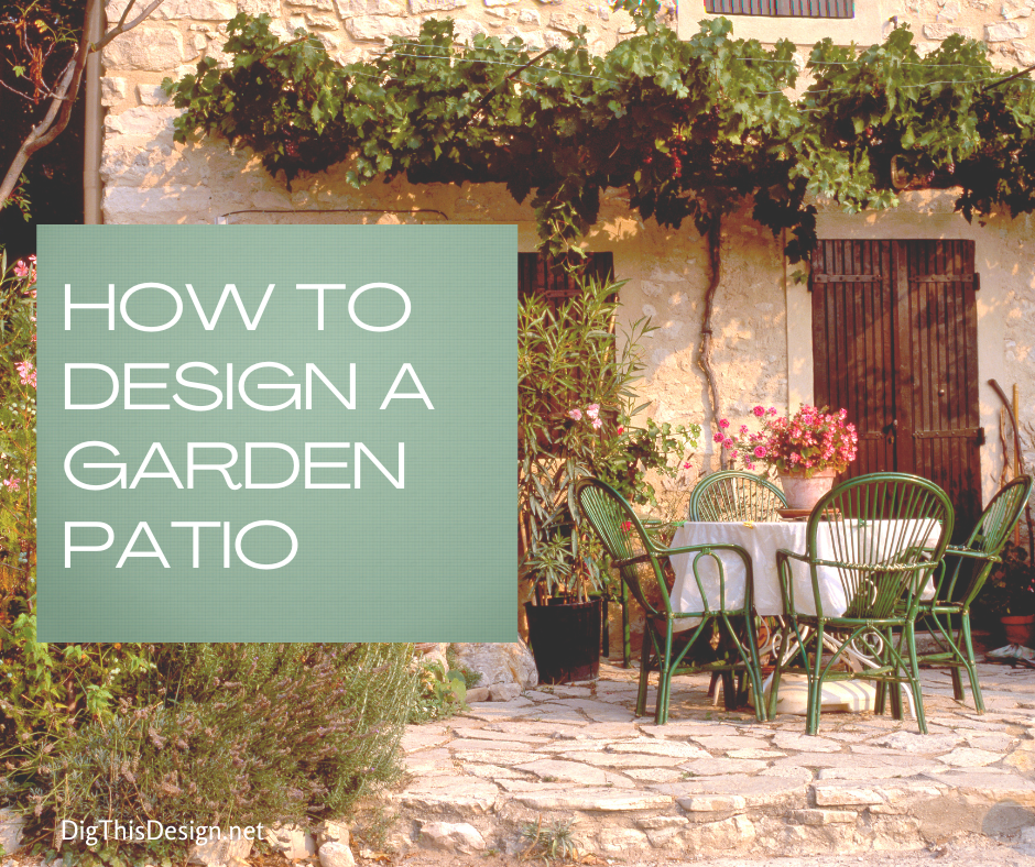 How to Design a Garden Patio