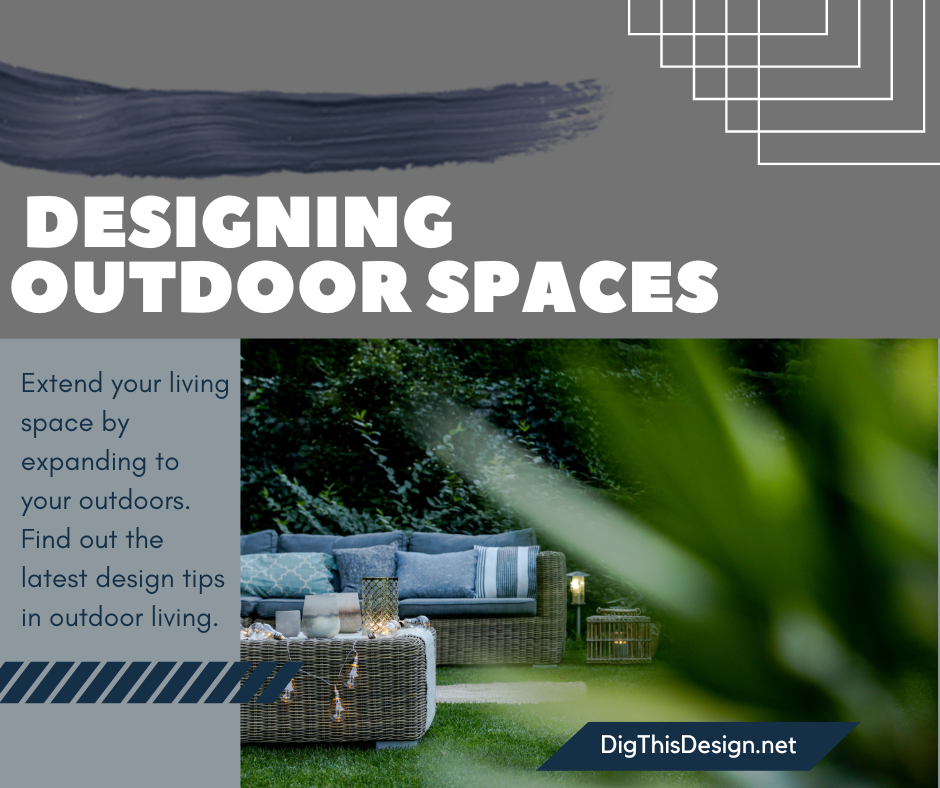 Designing outdoor spaces