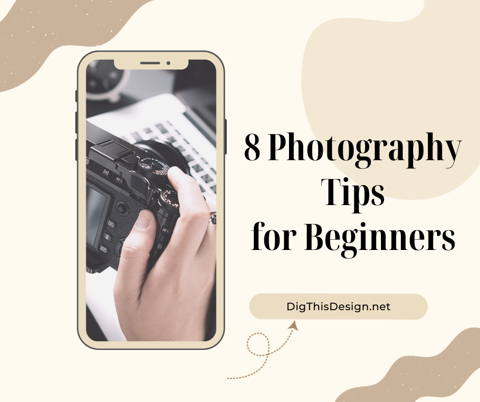 8 photography Tips for Beginners