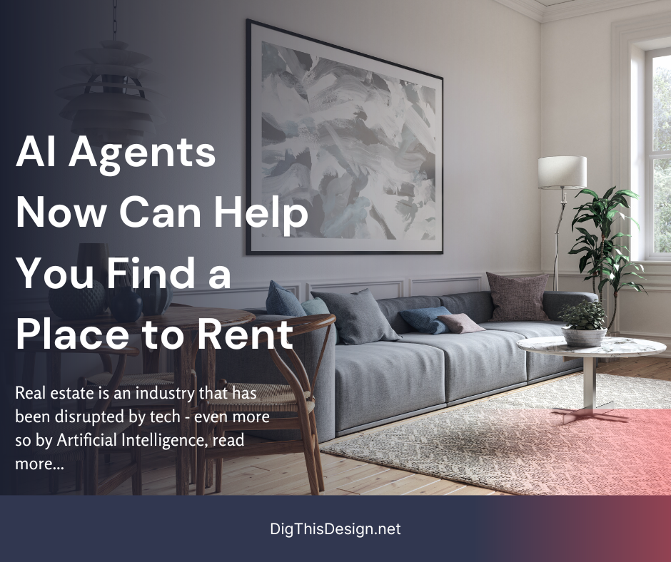 Find Out How AI Agents Now Can Help You to Find a Place to Rent