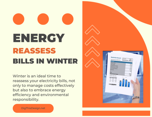 Benefits To Reassessing Your Electricity Bills In Winter