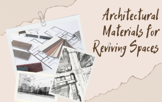 Architectural Materials for Reviving Spaces